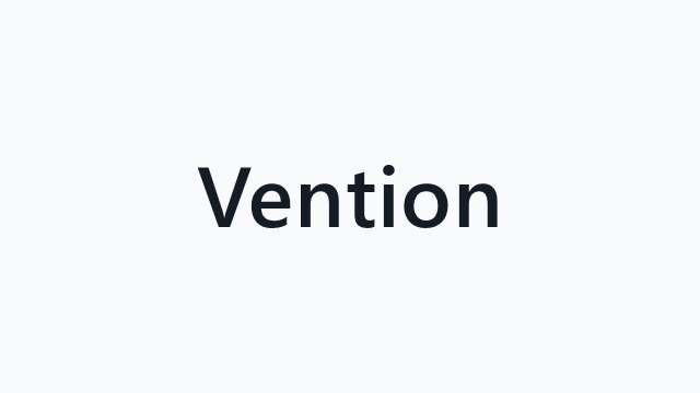 Vention